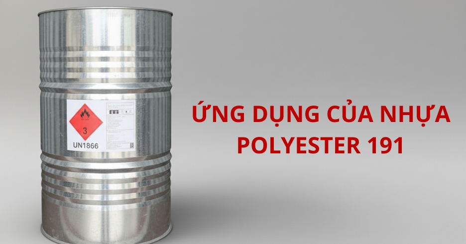 NHỰA POLYESTER 191