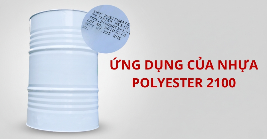 Nhựa Polyester 2100